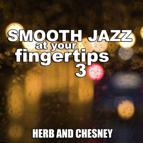 Smooth Jazz At Your Fingertips 3