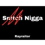 Snitch Nigga