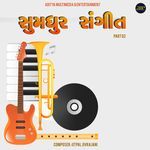 Sumadhur Sangeet - Part 02