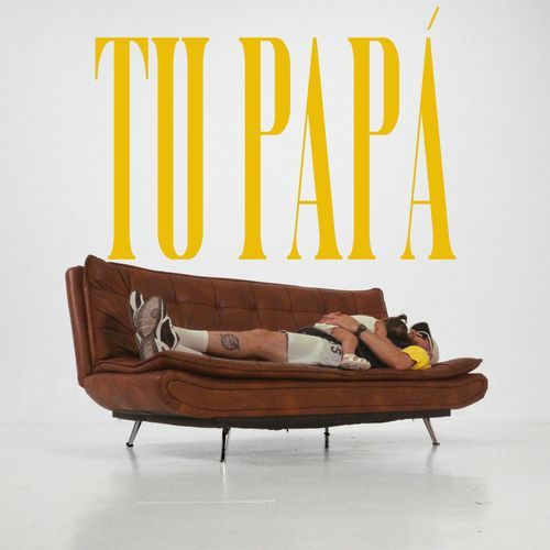 TU PAPA!!! cover art
