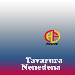 Tavarura Nenedena-RjkiWAxJA1A