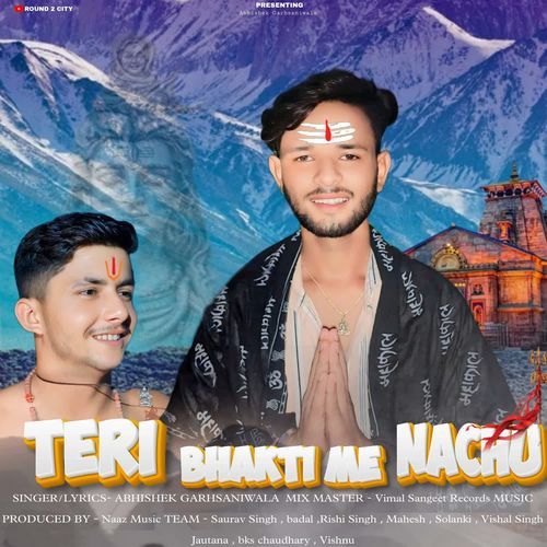 Teri bhakti me nachu