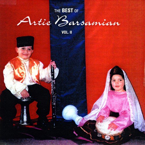 The Best of Artie Barsamian Vol II