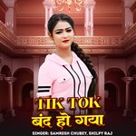 Tik Tok Band Ho Gaya