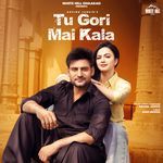Tu Gori Mai Kala
