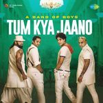Tum Kya Jaano