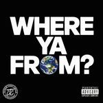 Where Ya From?