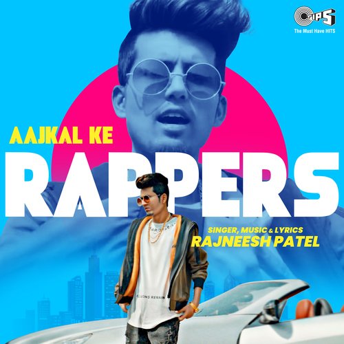 Aajkal Ke Rappers