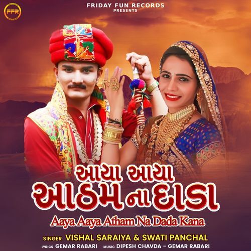 Aaya Aaya Atham Na Dada Kana