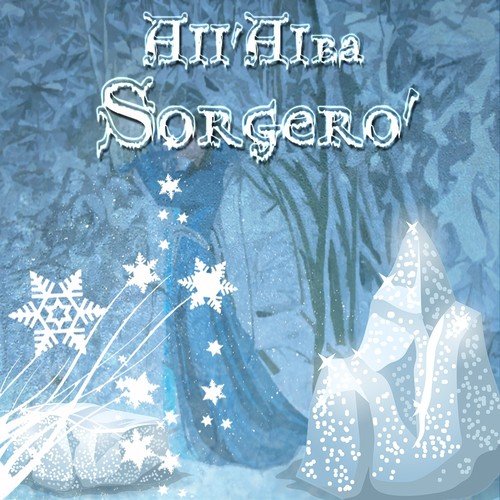 All Alba Sorgerò In 25 Lingue