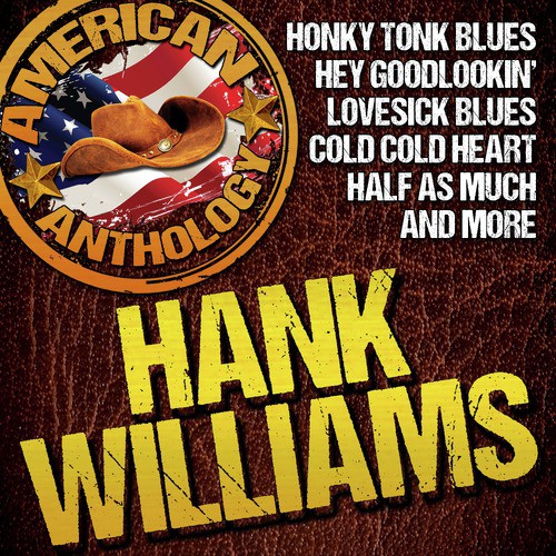 American Anthology: Hank Williams