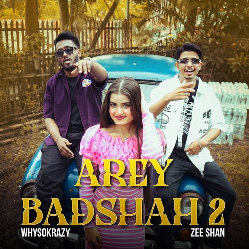 Arey Badshah 2