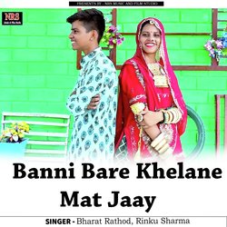 Banni Bare Khelane Mat Jaay-JiAoRyF-ZV4