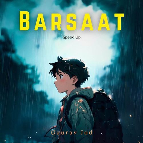 Barsaat (Speed Up)