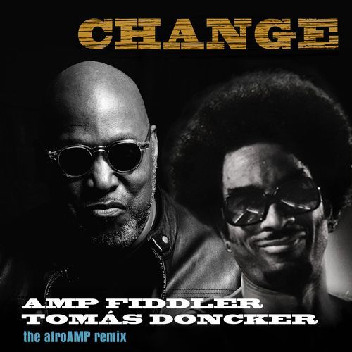 CHANGE (the afroAMP remix)