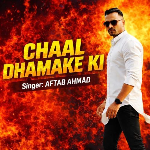 Chaal dhamake ki