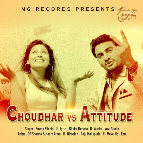 Choudhar vs. Attitude