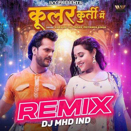 Coolar Kurti Mein (Remix)