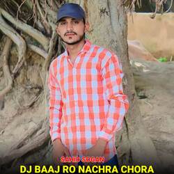 DJ Baaj Ro Nachra Chora-ACcFXUZdQB4