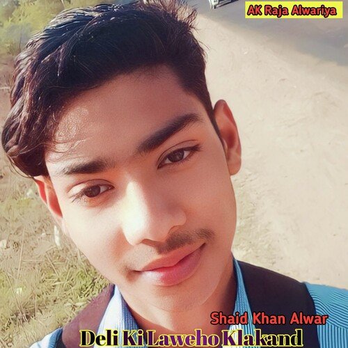 Deli Ki Laweho Klakand