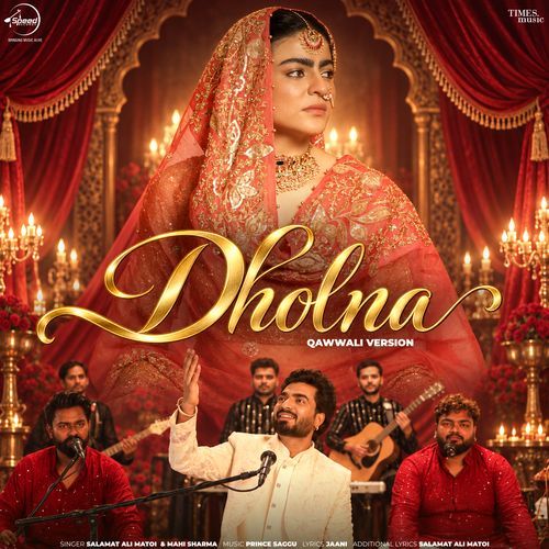 Dholna (Qawwali Version)
