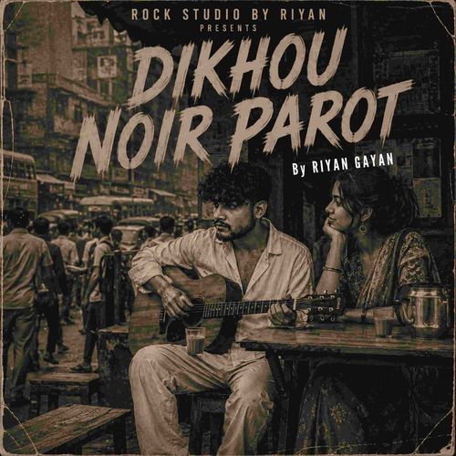 Dikhou Noir Parot (Assamese Rock)