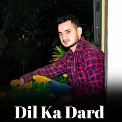 Dil Ka Dard-R1oaegB1bmA