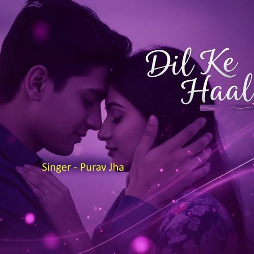 Dil Ke Haal