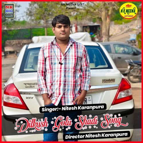 Dilkush Golu Shadi Song