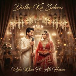 Dulhe Ka Sehra (Wedding Special)