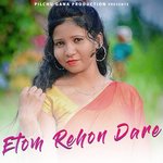 Etom Rehon Dare