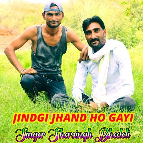 JINDGI JHAND HO GAYI