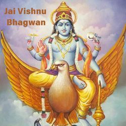 Jai Vishnu Bhagwan-Mg4TeUMFWXw