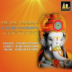 Jay Jag Vandan Gouri Nandan Ganpati Song-ADkieAZfT1o