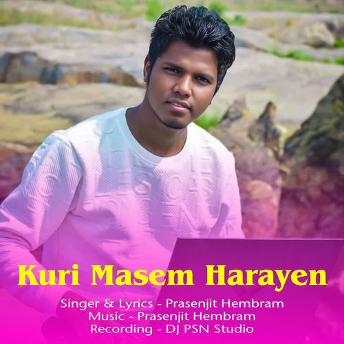 Kuri Masem Harayen