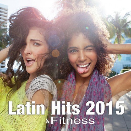 Latin & Fitness Hits 2015