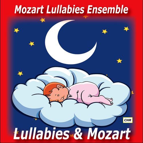 Lullabies & Mozart