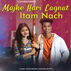 Majhe Hari Lagnat Itam Nach-HwkvRwxBYnI