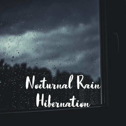 Nocturnal Rain Hibernation