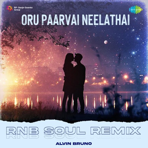 Oru Paarvai Neelathai - RnB Soul Remix
