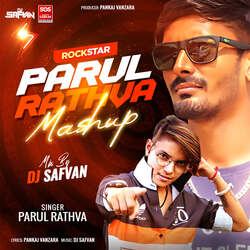 Parul Rathva Mashup Ft.Dj Safvan-KlAYSCN,TmY