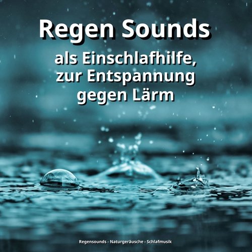 Regengeräusche zum Schlafen cover art