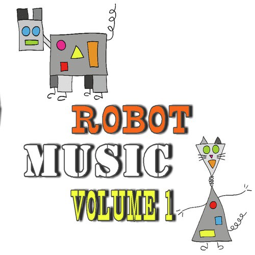 Robot Music, Vol. 1 (Special Edition)
