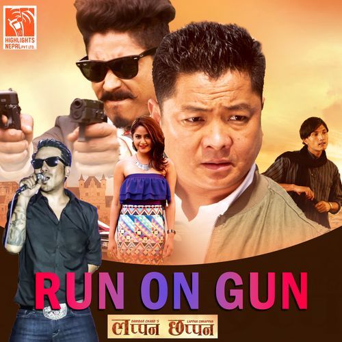 Run On Gun (From "Lappan Chhappan")