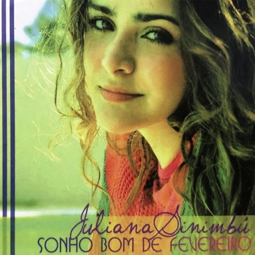 Sonho Bom de Fevereiro