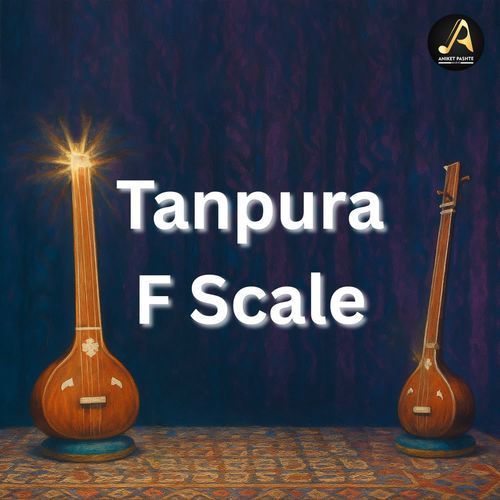Tanpura F Scale