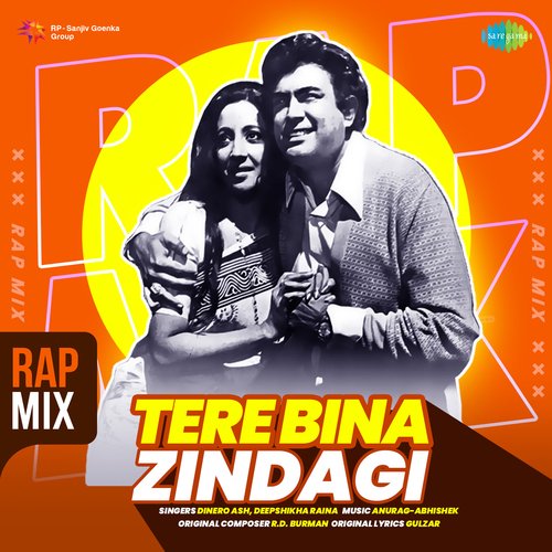 Tere Bina Zindagi - Rap Mix