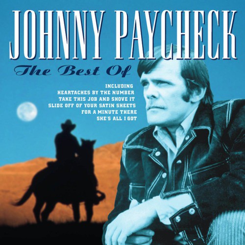 johnny paycheck slide off of your satin sheets lyrics