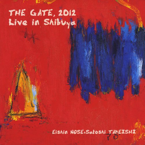 The Gate, 2012 Live in Shibuya