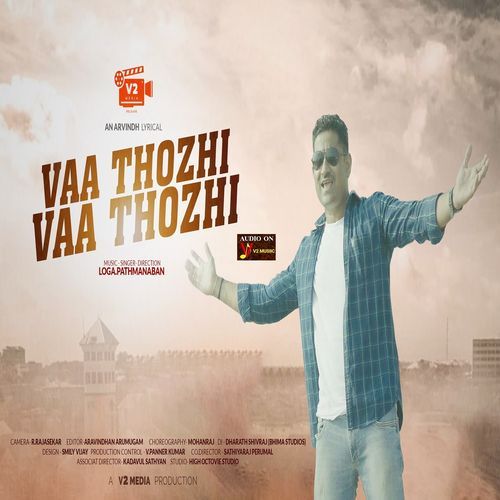Vaa Thozhi Vaa Thozhi